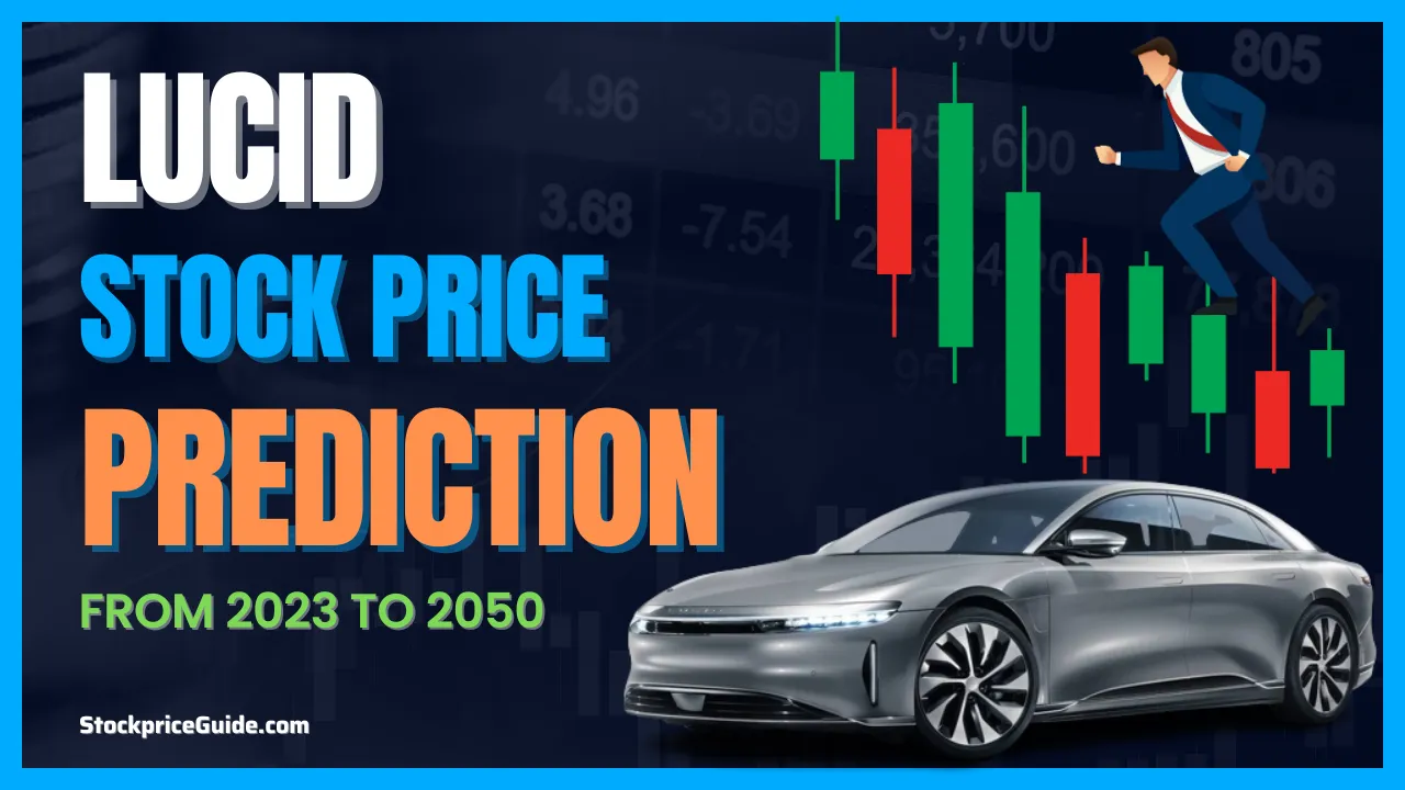 Lucid Stock Price Prediction 2025, 2030, 2040 and 2050